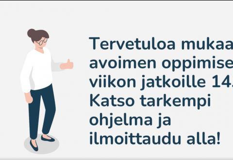 Tervetuloa mukaan avoimen oppimisen viikon jatkoille 14.4. Katso tarkempi ohjelma ja ilmoittaudu alla!